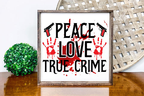 Peace love true crime svg design SVG Regulrcrative 