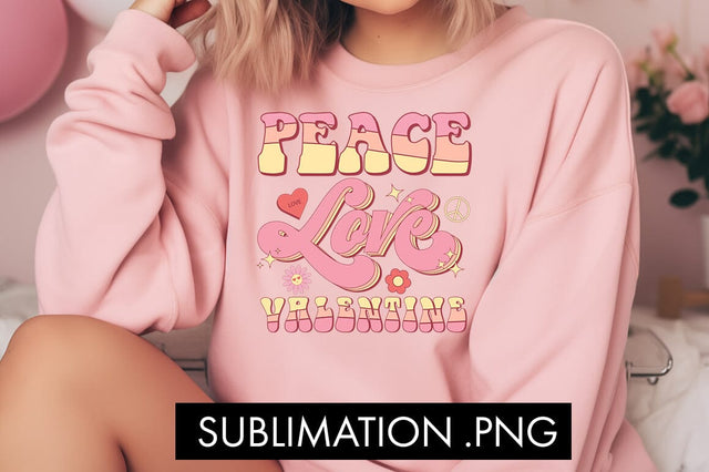 Peace Love Valentine PNG Sublimation Sublimation Freeling Design House 