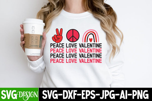 Peace love Valentine SVG Cut File, Peace love Valentine Sublimation Design pNG, Peace love Valentine SVG Quotes , Happy Valentine's Day SVG SVG BlackCatsMedia 