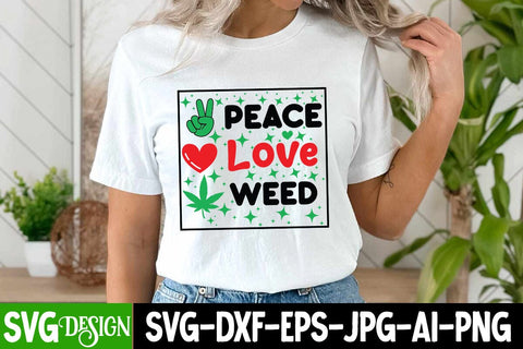 Peace Love Weed SVG Cut File, Peace Love Weed SVG Design, Peace Love Weed Quotes , Weed Sublimation PNG,Weed SVG Cut Files,Weed SVGs SVG BlackCatsMedia 