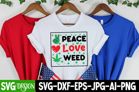 Peace Love Weed SVG Cut File, Peace Love Weed SVG Design, Peace Love Weed Quotes , Weed Sublimation PNG,Weed SVG Cut Files,Weed SVGs SVG BlackCatsMedia 