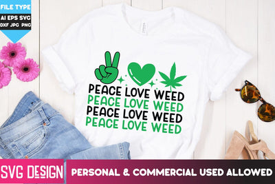 Peace Love Weed SVG Design, Peace Love Weed SVG Cut File, Weed SVG Quotes| Marijuana SVG | Cannabis SVG Design , Weed SVG Bundle SVG BlackCatsMedia 