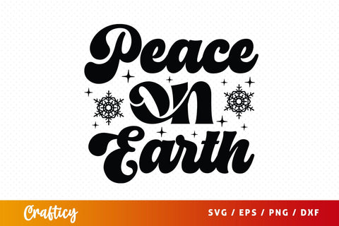 Peace On Earth SVG Design SVG Designangry 