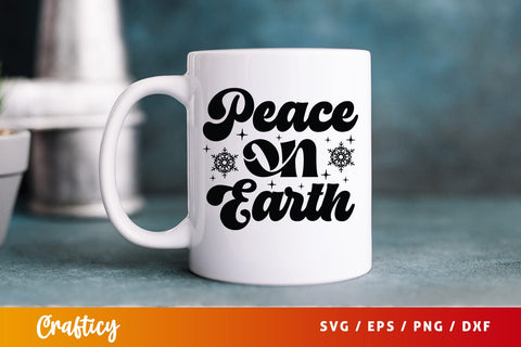 Peace On Earth SVG Design SVG Designangry 