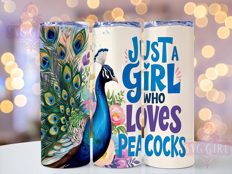 Peacock Tumbler Wrap, Just A Girl Who Loves Peacocks, 20oz Sublimation, Cute Peacock Design, Animal Lover Tumbler, Colorful Drinkware, Peacock Lover Gift Sublimation SvggirlplusArt 