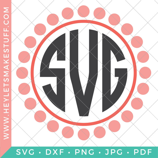 Pearl Frame Monogram #1 SVG Hey Let's Make Stuff 