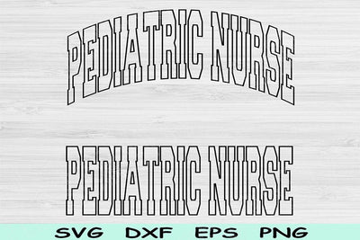 Pediatric Nurse Svg Dxf Png Cut Files, Pediatric Nurse Png, Peds Nurse Svg Files For Cricut, Nurse Shirt Svg Text Sublimation Digital Design SVG TiffsCraftyCreations 