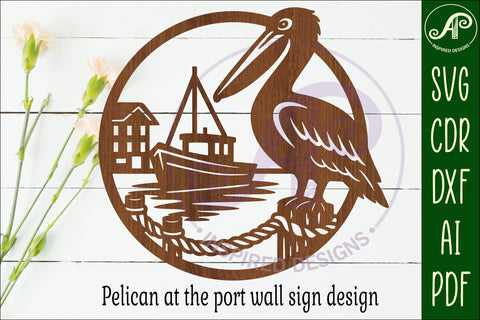 Pelican wall sign, Ocean bird, port scene design. SVG APInspireddesigns 