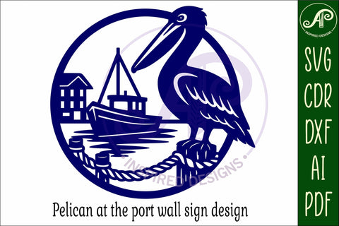 Pelican wall sign, Ocean bird, port scene design. SVG APInspireddesigns 