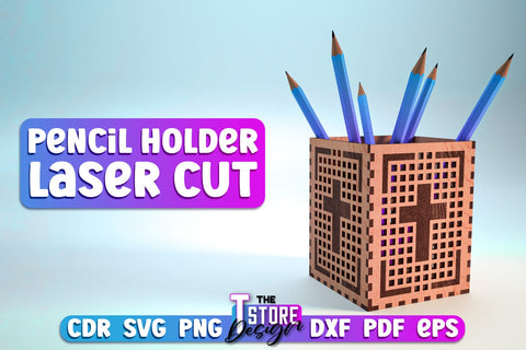 Pencil Holder Laser Cut Bundle | Home Design | Wooden Holder | CNC File SVG The T Store Design 
