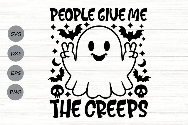 People Give Me The Creeps| Funny Halloween SVG Cutting Files. SVG CosmosFineArt 