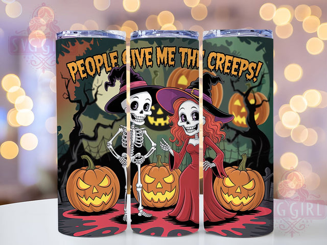 People Give Me The Creeps Tumbler, Creepy Quote, People Give Me The Creeps, 20Oz Tumbler Wrap, Sublimation Drinkware, Spooky Humor, Sarcastic Halloween Sublimation SvggirlplusArt 
