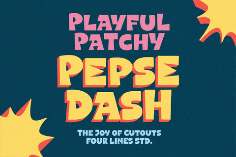 Pepse Dash – The Joy of Cutouts Font Four Lines Std. 
