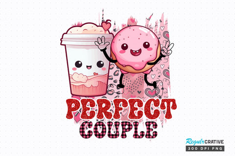 Perfect couple PNG Design Sublimation Regulrcrative 