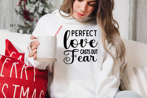 Perfect Love Casts Out Fear SVG Angelina750 