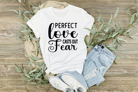 Perfect Love Casts Out Fear SVG Angelina750 
