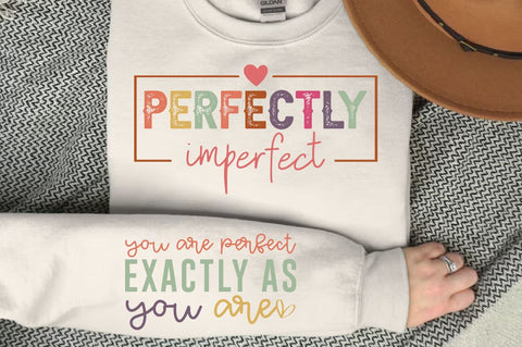 Perfectly imperfect Sleeve SVG Design, Inspirational sleeve SVG, Motivational Sleeve SVG Design, Positive Sleeve SVG SVG Regulrcrative 