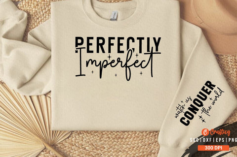 Perfectly imperfect Sleeve SVG Design SVG Designangry 
