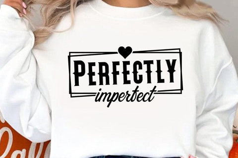 Perfectly Imperfect SVG Angelina750 