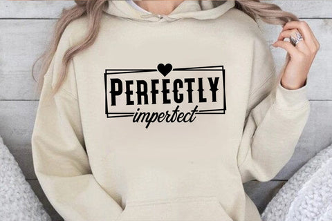 Perfectly Imperfect SVG Angelina750 