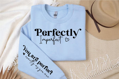 Perfectly Imperfect SVG, Sleeve SVG Design SVG Regulrcrative 