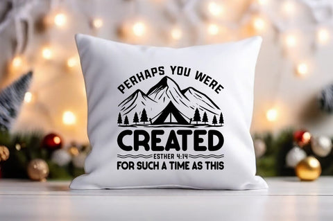 Perhaps You Were Created Esther 414 For Such A Time As This Svg Design SVG Designangry 