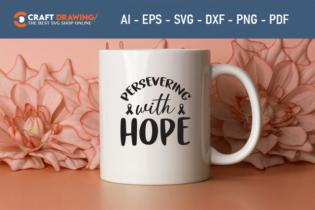 Persevering With Hope Breast Cancer SVG, Pink Awareness Ribbon Svg, Heal Cancer Svg, Cancer Awareness Svg, Fight Cancer Svg, Cancer, Svg Files For Cricut SVG Debashish Barman 