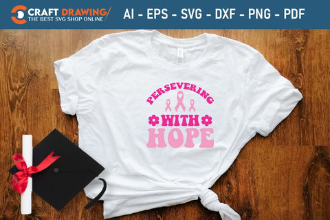 Persevering With Hope Breast Cancer SVG, Pink Awareness Ribbon Svg, Heal Cancer Svg, Cancer Awareness Svg, Fight Cancer Svg, Cancer, Svg Files For Cricut SVG Debashish Barman 