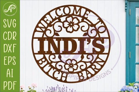 Personalized Bitch Barn SVG Welcome Sign Laser Cut File SVG APInspireddesigns 