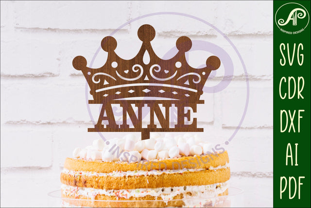Personalized Crown cake topper SVG laser cut SVG APInspireddesigns 