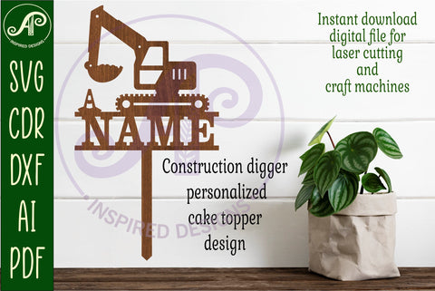 Personalized Digger cake topper SVG laser cut SVG APInspireddesigns 