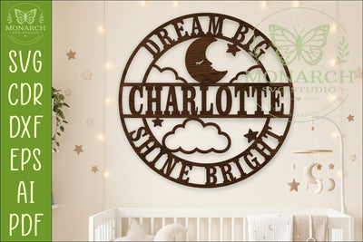 Personalized Dream Big Shine Bright Moon Nursery Name Sign SVG APInspireddesigns 