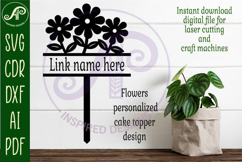 Personalized Flowers cake topper SVG laser cut SVG APInspireddesigns 