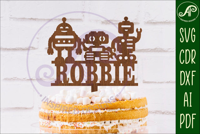 Personalized Robot cake topper SVG laser cut SVG APInspireddesigns 