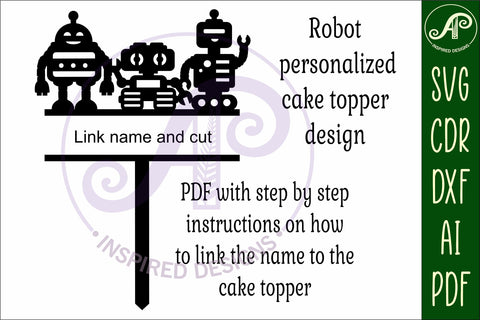 Personalized Robot cake topper SVG laser cut SVG APInspireddesigns 