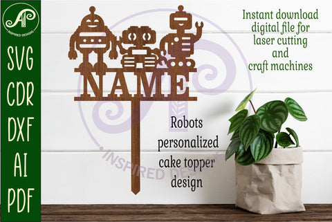 Personalized Robot cake topper SVG laser cut SVG APInspireddesigns 