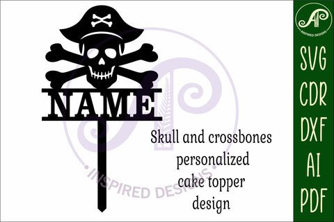 Personalized Skull and crossbones cake topper SVG laser cut SVG APInspireddesigns 
