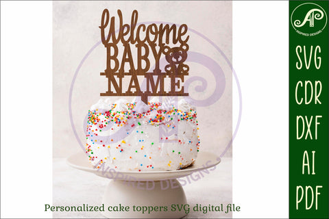 Personalized welcome baby cake topper SVG laser cut SVG APInspireddesigns 