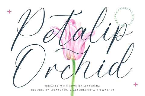 Petalip Orchid - Modern Freestyle Stylish Font Letterena Studios 