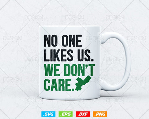 Philadelphia No One Likes Us We Don't Care Svg Png, Philly Fan Gifts, Philly Fan Tshirts, Svg Files for Cricut, Instant Download SVG DesignDestine 