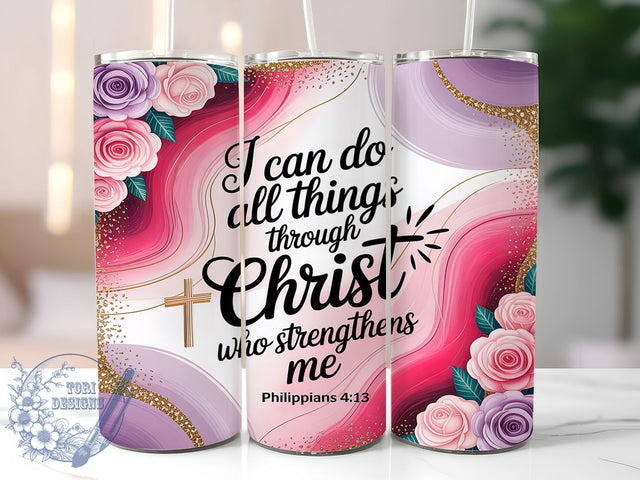 Philippians 413 Faith Tumbler, Bible Verse Design, Christian Faith Tumbler, Inspirational Scripture Art, Walk By Faith, 20oz Tumbler, Sublimation Design Sublimation ToriDesigns 