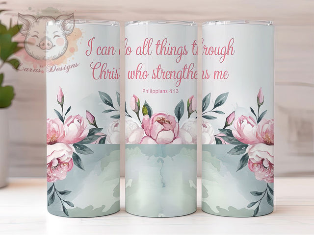 Philippians 413 Faith Tumbler Wrap, Inspirational Tumbler Wrap, Bible Verse Tumbler, 20oz Skinny Tumbler, Faith Tumbler Design, Christian Quote Wrap, Motivational Tumbler Sublimation Lara' s Designs 