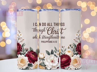 Philippians 413 Floral 20oz Tumbler, Philippians 413 Cup Wrap, Floral Faith Design, Sublimation Tumbler Wrap, 20Oz Tumbler Design, Artistic Scripture Cup, Stylish Christian Floral Wrap Sublimation SvggirlplusArt 