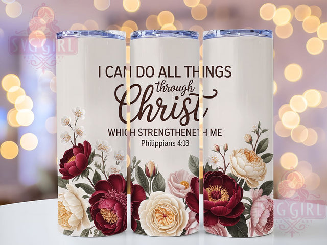 Philippians 413 Floral 20oz Tumbler, Philippians 413 Cup Wrap, Floral Faith Design, Sublimation Tumbler Wrap, 20Oz Tumbler Design, Artistic Scripture Cup, Stylish Christian Floral Wrap Sublimation SvggirlplusArt 