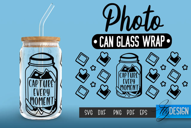 Photo Glass Can Wrap SVG | Camera Quotes SVG Fly Design 