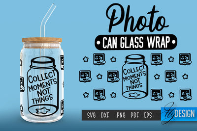 Photo Glass Can Wrap SVG | Camera Quotes SVG Fly Design 