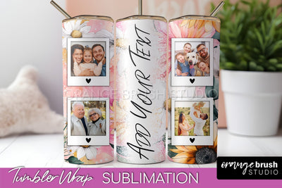 Photo Tumbler Wrap, Floral Picture Frame Tumbler Sublimation Sublimation OrangeBrushStudio 