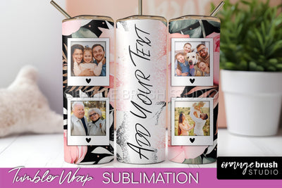 Photo Tumbler Wrap, Floral Picture Frame Tumbler Sublimation Sublimation OrangeBrushStudio 