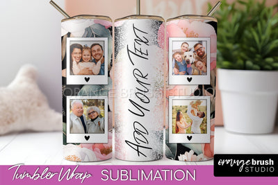 Photo Tumbler Wrap, Floral Picture Frame Tumbler Sublimation Sublimation OrangeBrushStudio 