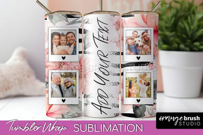 Photo Tumbler Wrap, Floral Picture Frame Tumbler Sublimation Sublimation OrangeBrushStudio 